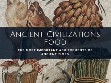 Ancient civilizations food