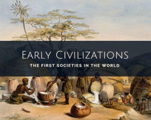 Early civilizations in the world
