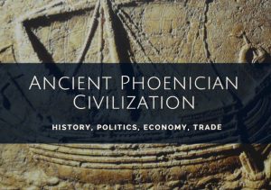 Ancient Phoenician Civilization